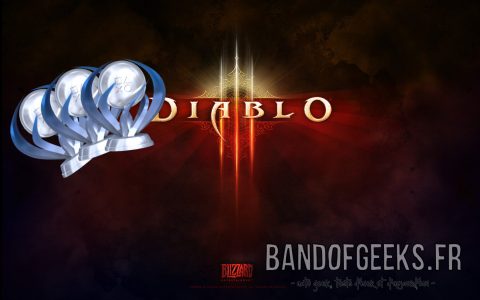 Diablo 3 Trophée Platine Band of Geeks