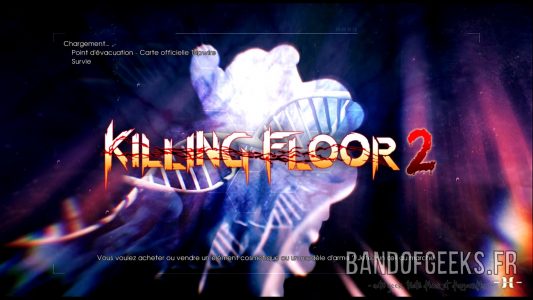 killing-floor-2-beta-chargement-ecran-band-of-geeks